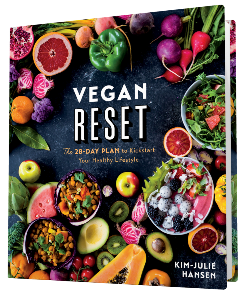 Vegan Reset The 28 Day Plan To Kickstart Your Healthy Lifestyle Kim